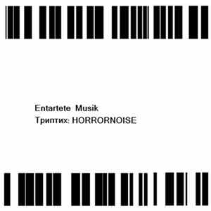 Entartete Musik - Триптих: Horrornoise mp3
