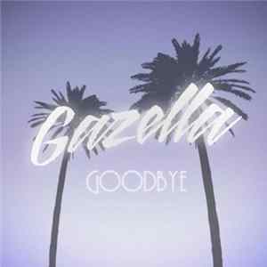 Gazella - Goodbye mp3