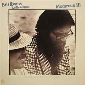 Bill Evans, Eddie Gomez - Montreux III mp3