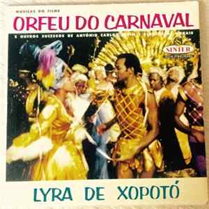 Lyra De Xopotó - Orfeu Do Carnaval mp3