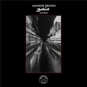 Mansur Brown - Shiroi mp3