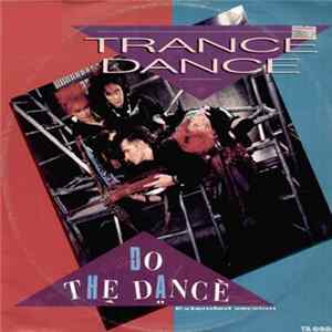 Trance Dance - Do The Dance mp3