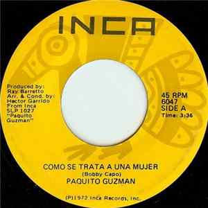 Paquito Guzman - Como Se Trata A Una Mujer mp3