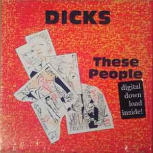 Dicks - These People mp3