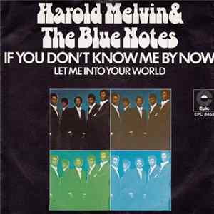 Harold Melvin And The Blue Notes - If you don't know me by now mp3