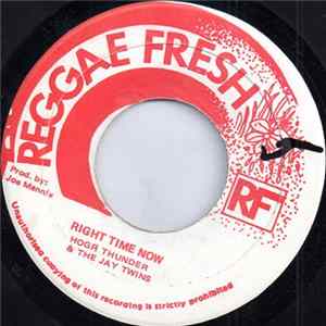 Hoga Thunder & The Jay Twins - Right Time Now mp3