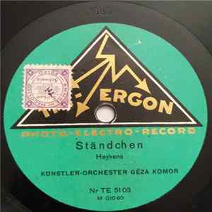 Künstler-Orchester Géza Komor - Ständchen / Glühwürmchen-Idyll mp3