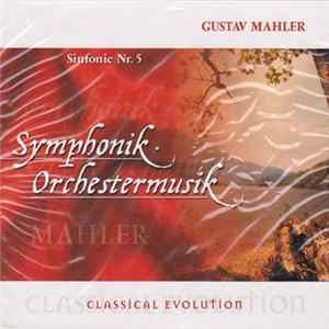 Philharmonisches Orchester Sofia, Emil Tabakov - Symphonic Orchestral - Mahler - Symphony No. 5 mp3