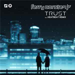 Ferry Corsten - Trust mp3