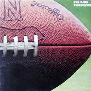 Bob James - Touchdown mp3