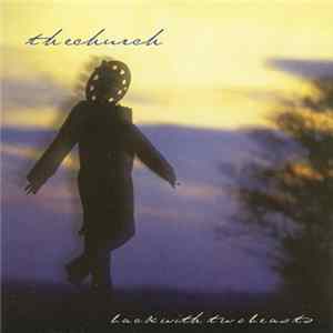 The Church - Back With Two Beasts mp3