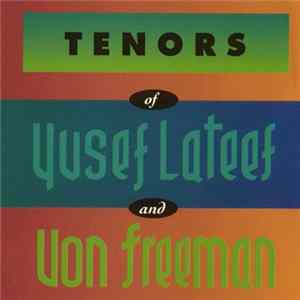 Yusef Lateef, Von Freeman - Tenors Of Yusef Lateef And Von Freeman mp3