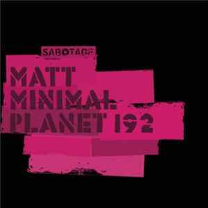 Matt Minimal - Planet 192 mp3