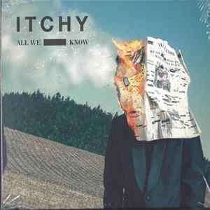 Itchy - All We Know mp3