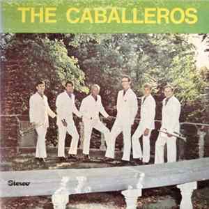 The Caballeros - The Caballeros mp3