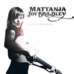Mattanja Joy Bradley - Beautiful Imperfections mp3