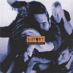 Singer - Fill In The Blanks mp3