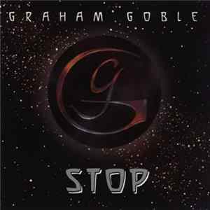 Graham Goble - Stop (Limited Edition) mp3