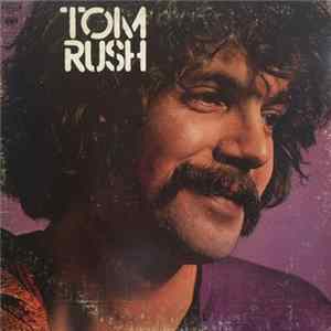 Tom Rush - Tom Rush mp3