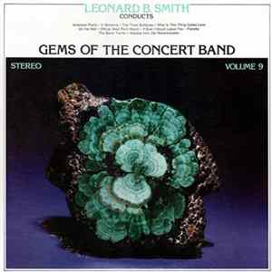 The Detroit Concert Band, Leonard B. Smith - Gems Of The Concert Band Volume 9 mp3