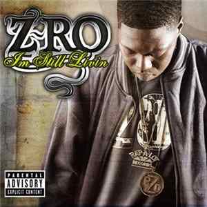 Z-Ro - I'm Still Livin mp3