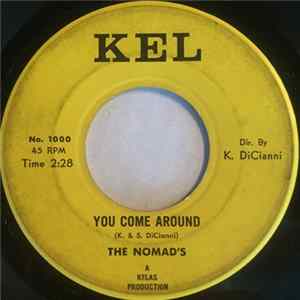 The Nomad's - You Come Around / Don't Come Running To Me mp3