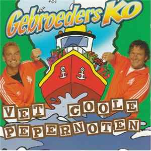 Gebroeders Ko - Vet Coole Pepernoten mp3