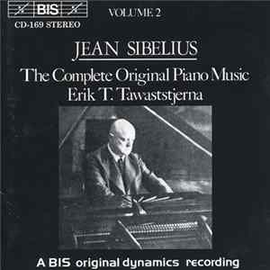 Jean Sibelius / Erik T. Tawaststjerna - The Complete Original Piano Music, Volume 2 mp3