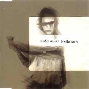 Amber Smith - Hello Sun mp3