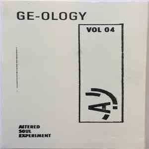 GE-OLOGY - Altered Soul Experiment 04 mp3
