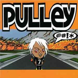 Pulley - @#!* mp3
