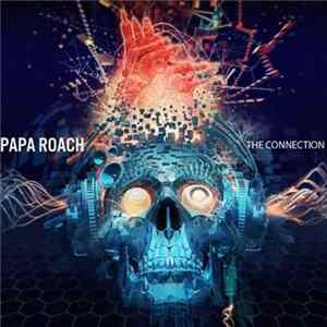 Papa Roach - The Connection mp3