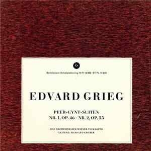 Edvard Grieg, Das Orchester Der Wiener Volksoper, Hans Leo Gruber - Peer-Gynt-Suiten Nr. 1, Op. 46 · Nr. 2, Op. 55 mp3