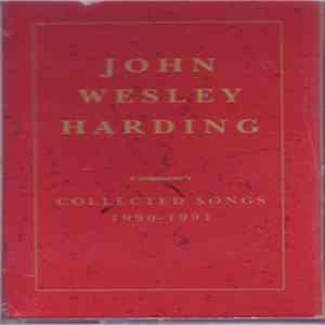John Wesley Harding - Collected Songs 1990-1991 mp3