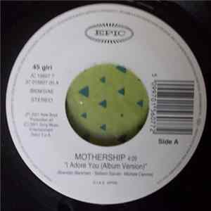 Mothership / Alexia - I Adore You / Money Honey mp3