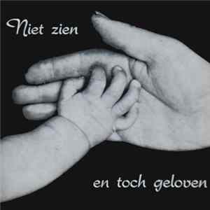 Various - Niet Zien En Toch Geloven mp3