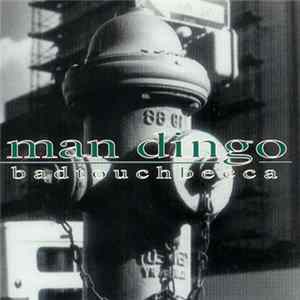 Man Dingo - Bad Touch Becca mp3