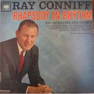 Ray Conniff And His Orchestra And Chorus - Rhapsody In Rhythm mp3