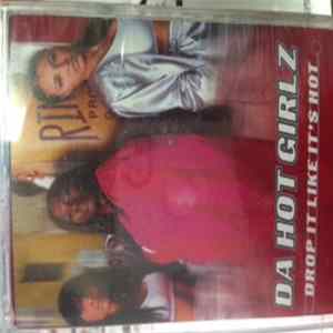 Da Hot Girlz - Drop It Like It's Hot mp3