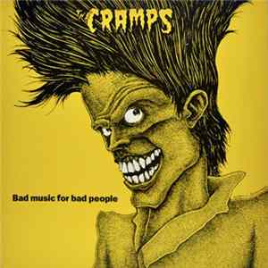 The Cramps - Bad Music For Bad People mp3