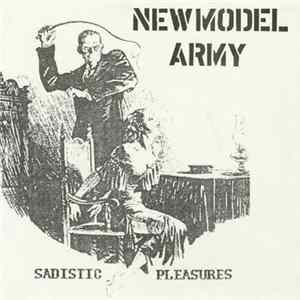 New Model Army - Sadistic Pleasures mp3