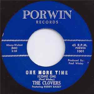 The Clovers Featuring Buddy Bailey - One More Time / Stop Pretending mp3