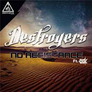 Destroyers Ft. BBK - No Resistance mp3