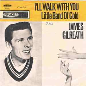 James Gilreath - Little Band Of Gold / I'll Walk With You mp3