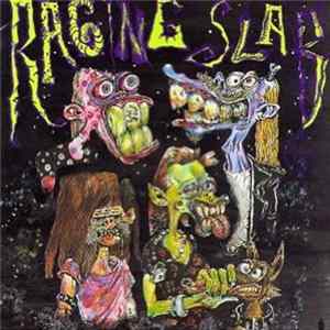 Raging Slab - Slabbage / True Death mp3