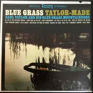 Earl Taylor and His Blue Grass Mountaineers - Blue Grass Taylor-Made mp3