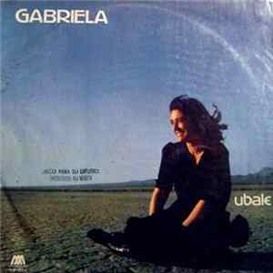 Gabriela - Ubalé mp3
