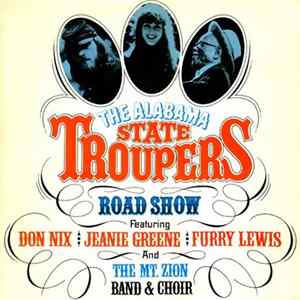 The Alabama State Troupers - The Alabama State Troupers Road Show mp3