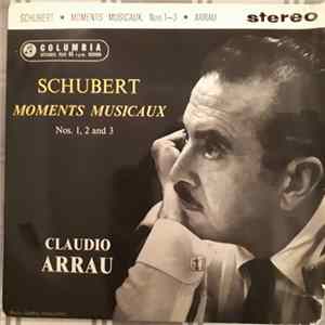 Schubert, Claudio Arrau - Moments Musicaux mp3