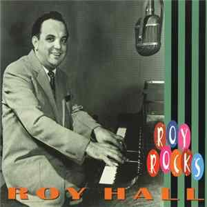 Roy Hall - Roy Rocks mp3
